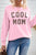 COOL MOM Graphic Drop Shoulder Sweatshirt